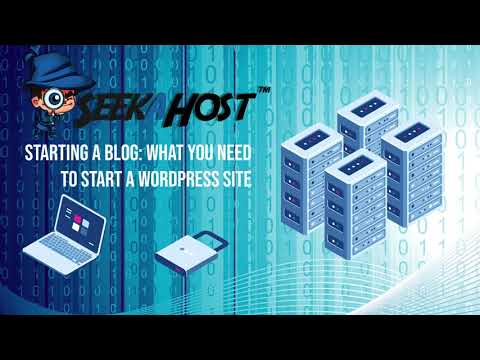 Starting A Blog in 2021 What You Need To Start A WordPress Blog Fast With SeekaHost.app