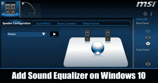 How to Add Sound Equalizer on Windows 10 (PC or laptop)